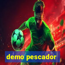 demo pescador